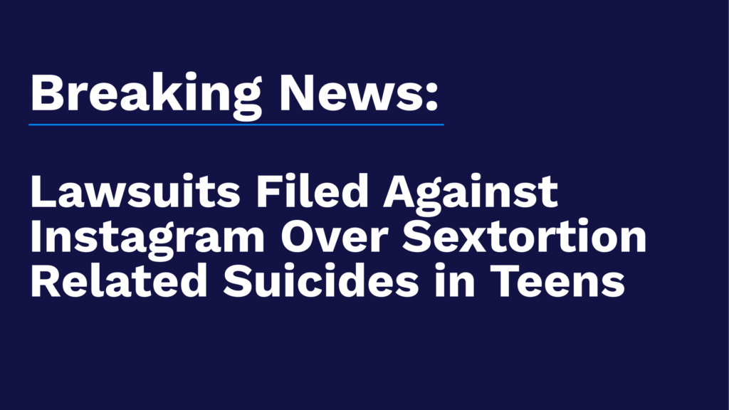 lawsuits filed against instagram over sextortion related suicides in children and teens