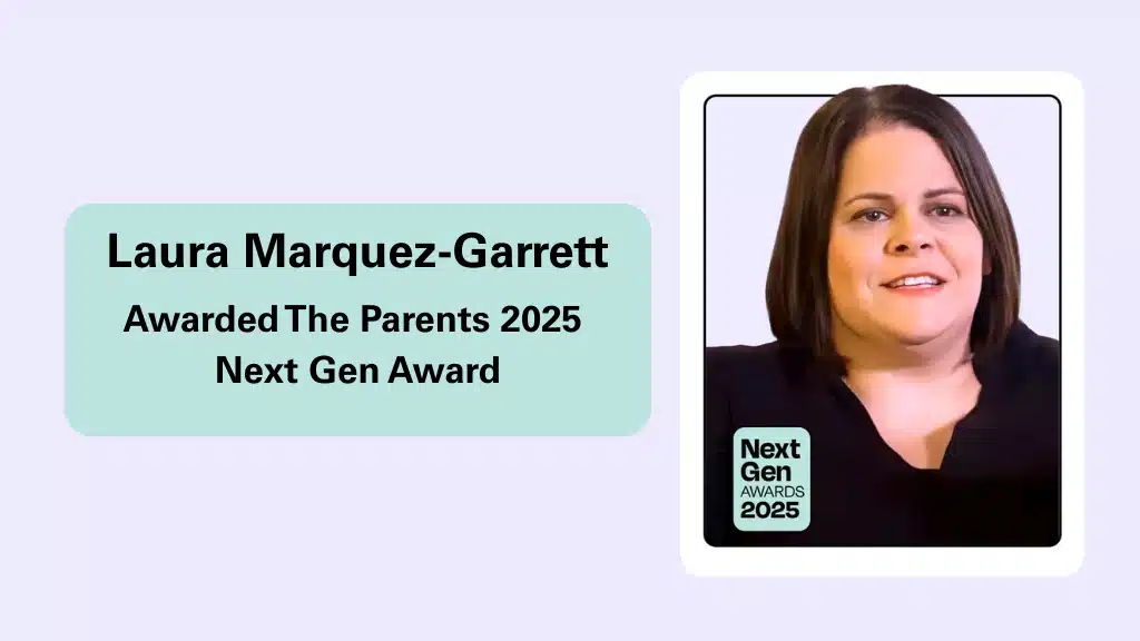 a graphic showcasing Laura Marquez-Garrett being awarded The Parents 2025 Next Gen Award