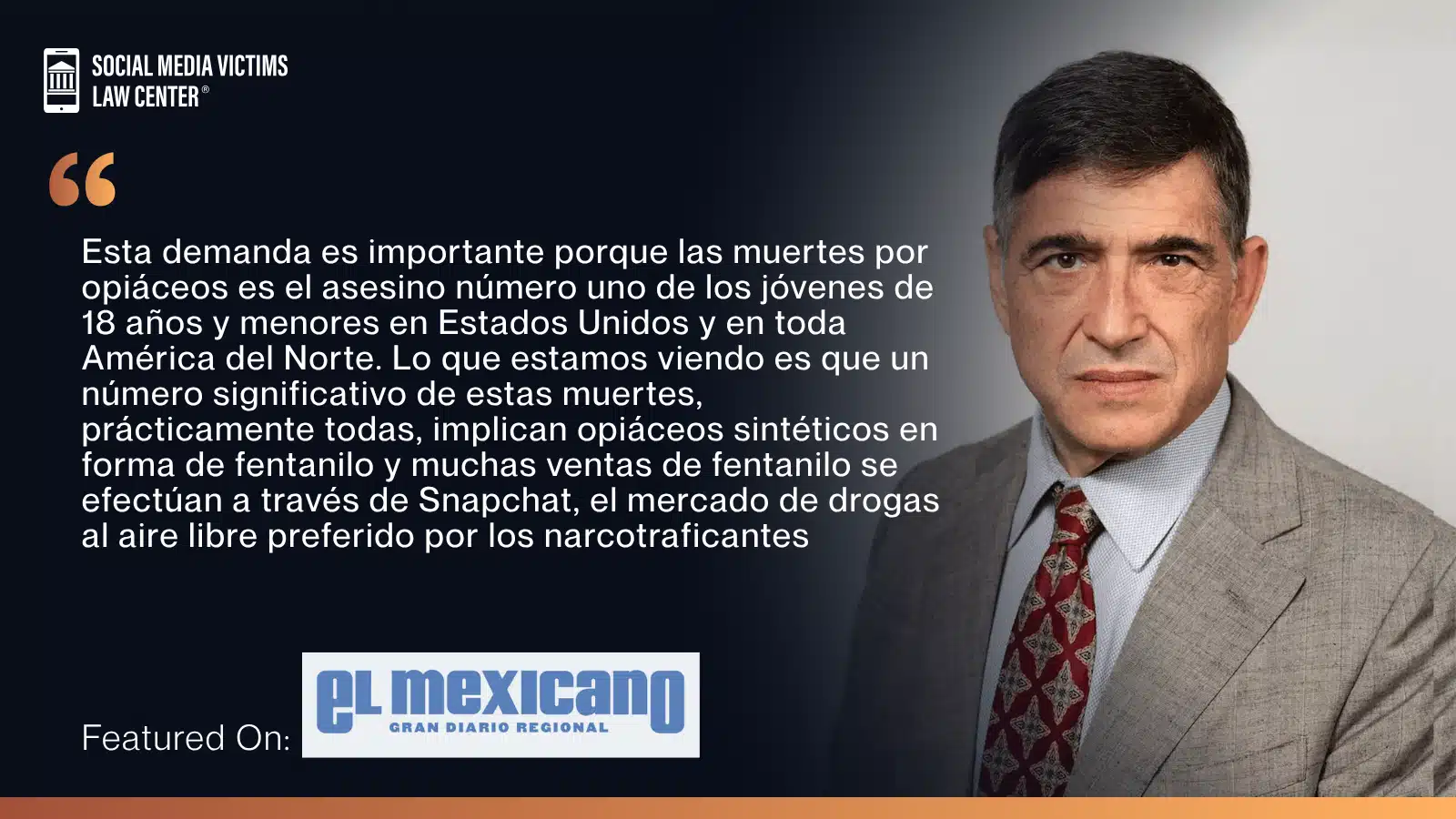 matthew p. bergman on El Mexicano Grand Diaria Regional talking about Snapchat Lawsuits