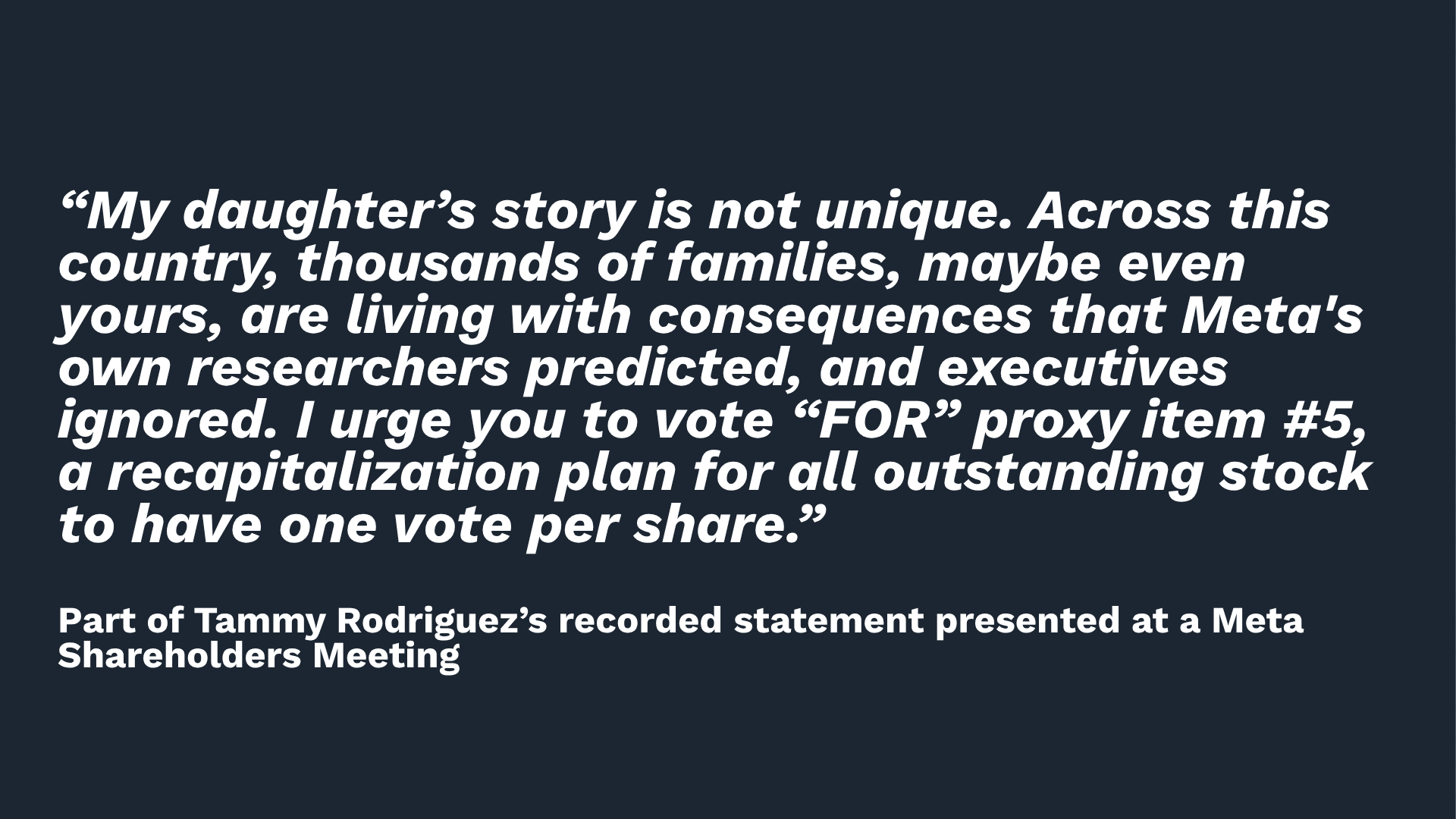 Tammy Rodriguez Quote from recording played at Meta Shareholders Meeting
