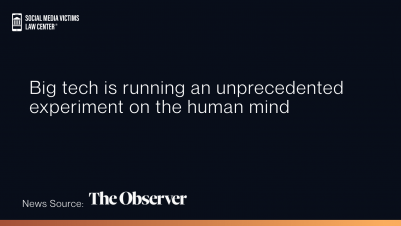 Big tech is running an unprecedented experiment on the human mind